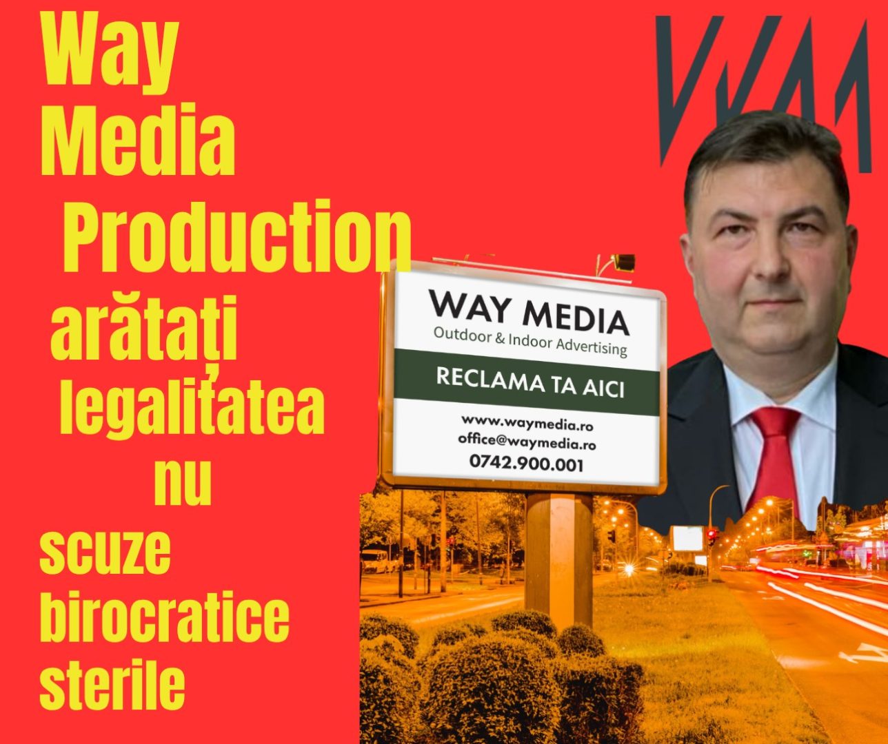 Investigație detaliată: Way Advertise Production SRL, Antoanela și Radu Vasilescu – Cum s-a dezvoltat imperiul OOH din București fără avizele PMB din 2004